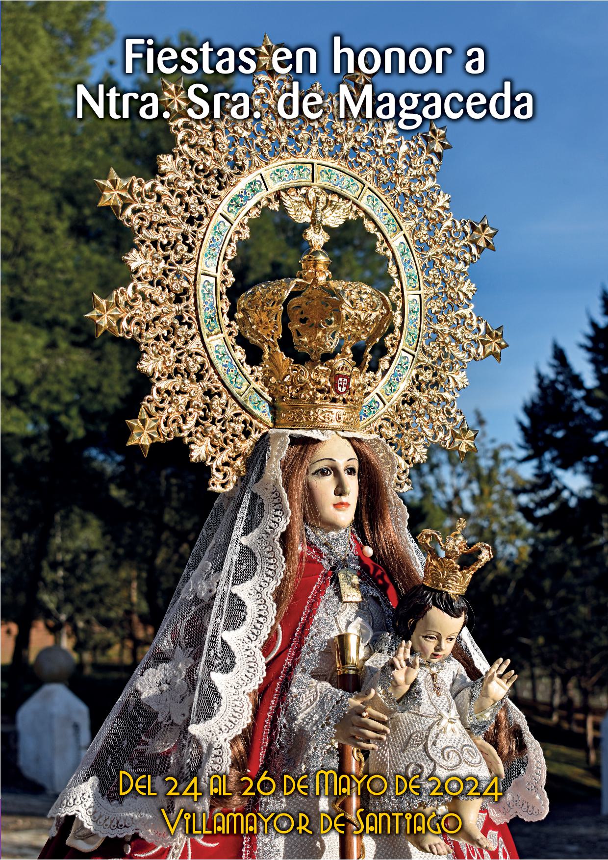 Fiestas patronales en honor a Nuestra Señora de Magaceda 2024 Villamayor de Santiago
